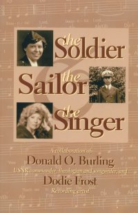 The front cover of The Soldier, the Sailor and the Singer by Dodie Frost